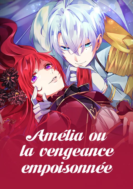 couverture du Manhwa Am&eacute;lia ou la vengeance empoisonn&eacute;e