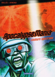 couverture du Bande Dessin&eacute;e ApocalypseMania