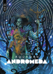 couverture du Bande Dessin&eacute;e Aquaman: Andromeda