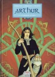 couverture du Bande Dessin&eacute;e Arthur - Une &Eacute;pop&eacute;e Celtique