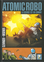 couverture du Bande Dessin&eacute;e Atomic Robo
