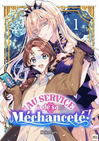 couverture du Manga Au service de sa M&eacute;chancet&eacute; !