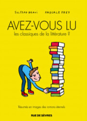 Avez-vous Lu Les Classiques De La Litt&eacute;rature ?