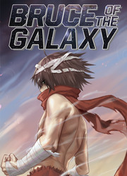 couverture du Manga Bruce Of The Galaxy