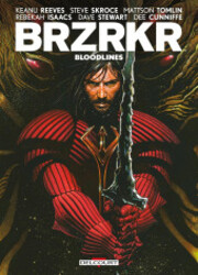 couverture du Bande Dessin&eacute;e BRZRKR - Bloodlines