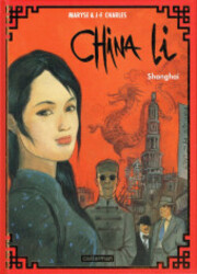 couverture du Bande Dessin&eacute;e China Li