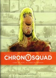 couverture du Bande Dessin&eacute;e Chronosquad