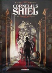 couverture du Bande Dessin&eacute;e Corn&eacute;lius Shiel