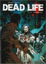 couverture du Bande Dessin&eacute;e Dead Life (Gaudin/Urgell)