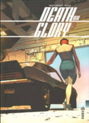 couverture du Bande Dessinée Death Or Glory