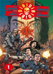 couverture du Bande Dessin&eacute;e Die! Die! Die!