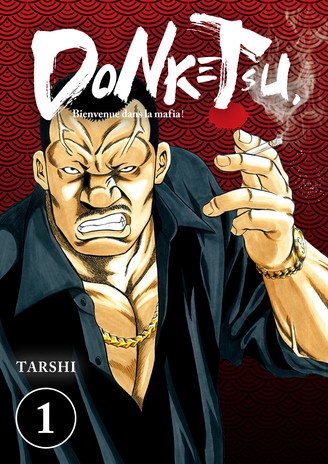 couverture du Manga Donketsu, bienvenue dans la mafia !