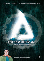 Dossier A. Le Continent Perdu