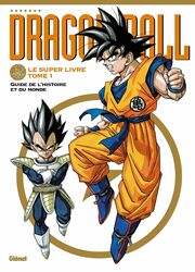 couverture du Manga Dragon Ball &ndash; Le Super Livre