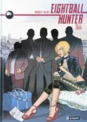 couverture du Bande Dessin&eacute;e Eightball Hunter