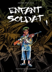couverture du Manga Enfant Soldat