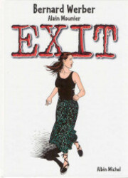 couverture du Bande Dessin&eacute;e Exit (Werber/Mounier)