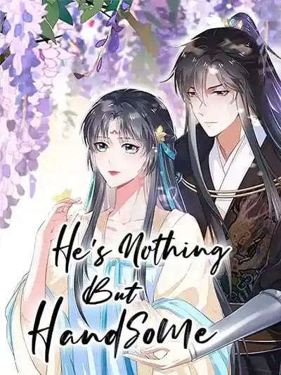couverture du Manhua He Is Nothing But Handsome