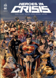 couverture du Bande Dessin&eacute;e Heroes In Crisis