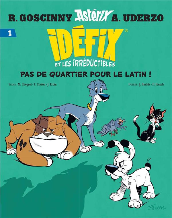 Id&eacute;fix Et Les Irr&eacute;ductibles