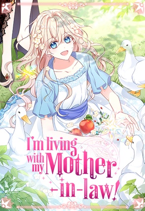couverture du Manhwa I'm living with my Mother-in-law!