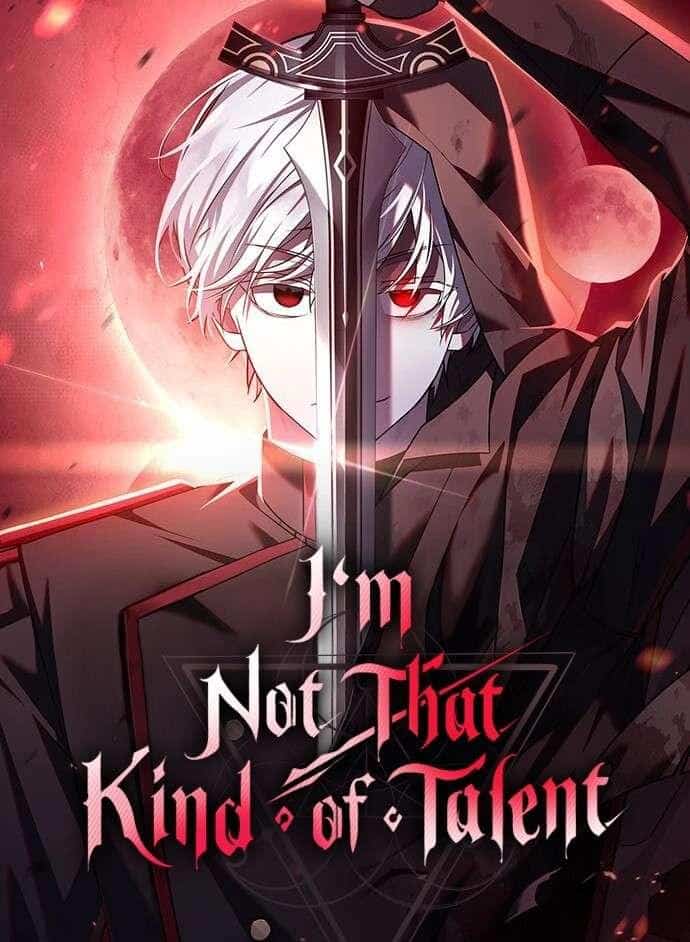 couverture du Manhwa I&rsquo;m Not That Kind of Talent