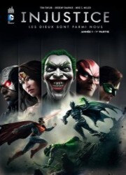 Injustice - Les Dieux Sont Parmi Nous