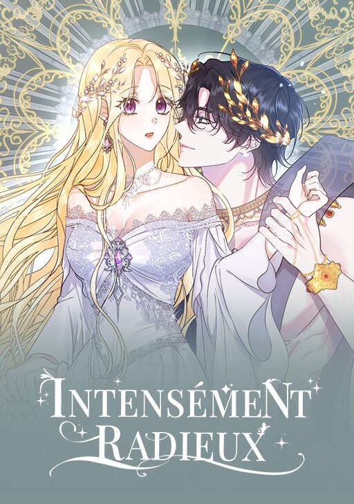Intens&eacute;ment radieux