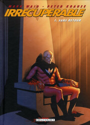 couverture du Bande Dessin&eacute;e Irrecuperable