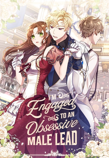 couverture du Manhwa I&rsquo;m Engaged to an Obsessive Male