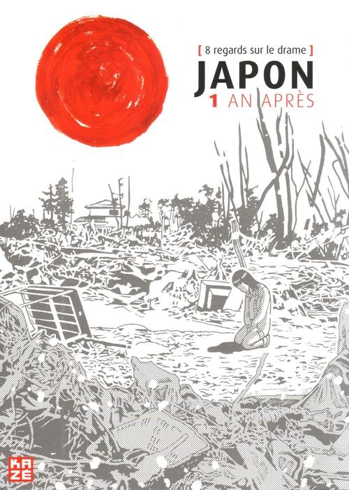 couverture du Manga Japon 1 An Apr&egrave;s - 8 Regards Sur Le Drame