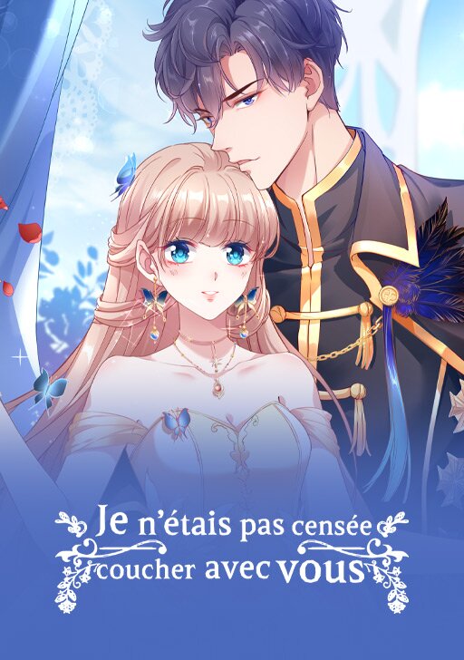 couverture du Manhwa Je n&rsquo;&eacute;tais pas cens&eacute;e coucher avec vous