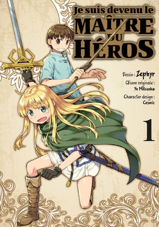 couverture du Manga Je suis devenu le ma&icirc;tre du h&eacute;ros
