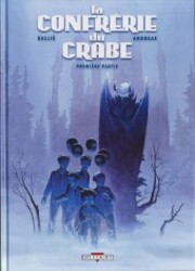 couverture du Bande Dessin&eacute;e La Confr&eacute;rie Du Crabe