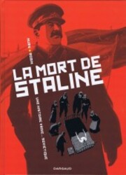 La Mort De Staline - Une Histoire Vraie... Sovi&eacute;tique