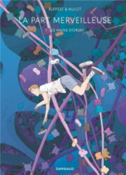 couverture du Bande Dessin&eacute;e La Part Merveilleuse