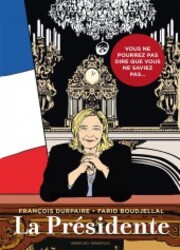 La Pr&eacute;sidente (Durpaire/Boudjellal)