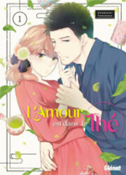 couverture du Manga L'amour Est Dans Le Th&eacute;