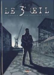 couverture du Bande Dessin&eacute;e Le 3e &OElig;il (Corbeyran, Esp&eacute;)