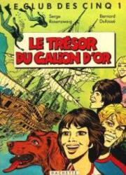 couverture du Bande Dessin&eacute;e Le Club Des Cinq (Rosenzweig/Dufoss&eacute;/Marcello)