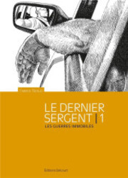 couverture du Bande Dessin&eacute;e Le Dernier Sergent