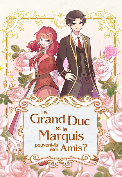 couverture du Manhwa Le Grand Duc et le Marquis peuvent-ils &ecirc;tre Amis ?