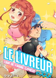 Le Livreur - Coup De Foudre Express