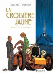couverture du Bande Dessin&eacute;e Le Marin, L'Actrice Et La Croisi&egrave;re Jaune