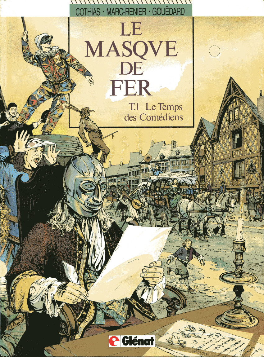 couverture du Bande Dessin&eacute;e Le Masque De Fer (Cothias/Marc-Renier)