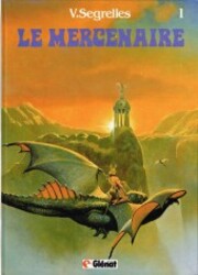 couverture du Bande Dessin&eacute;e Le Mercenaire