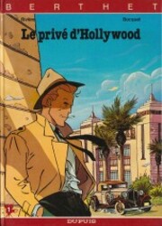 couverture du Bande Dessin&eacute;e Le Priv&eacute; D'Hollywood