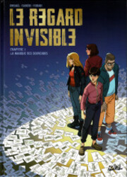 couverture du Bande Dessin&eacute;e Le Regard Invisible