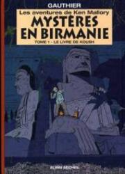 couverture du Bande Dessin&eacute;e Les Aventures De Ken Mallory - Myst&egrave;res En Birmanie