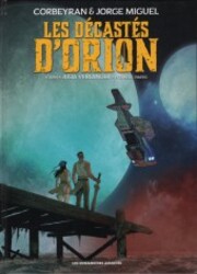 couverture du Bande Dessin&eacute;e Les D&eacute;cast&eacute;s D'Orion